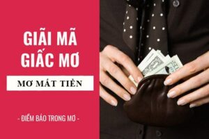 Nằm mơ thấy mất tiền