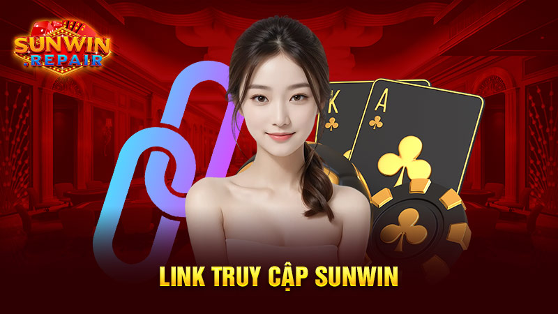 Link truy cập SUNWIN